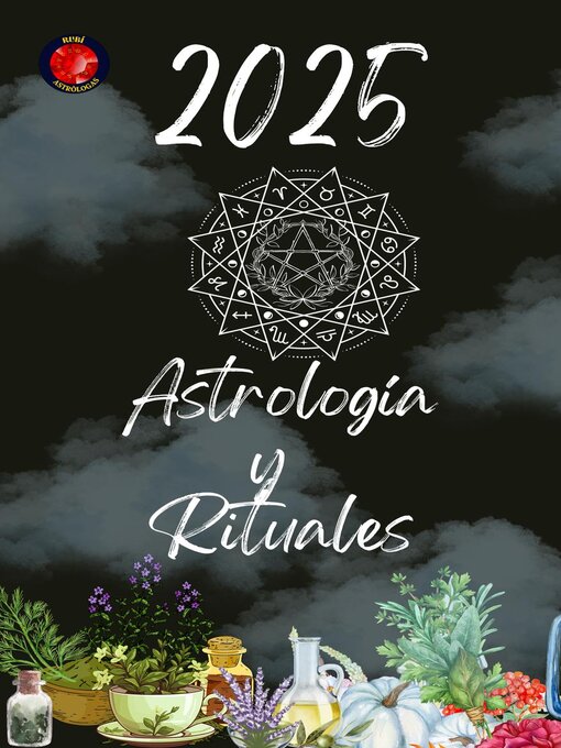 Title details for Astrología y  Rituales 2025 by Alina Rubi - Available